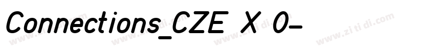 Connections_CZE X 0字体转换